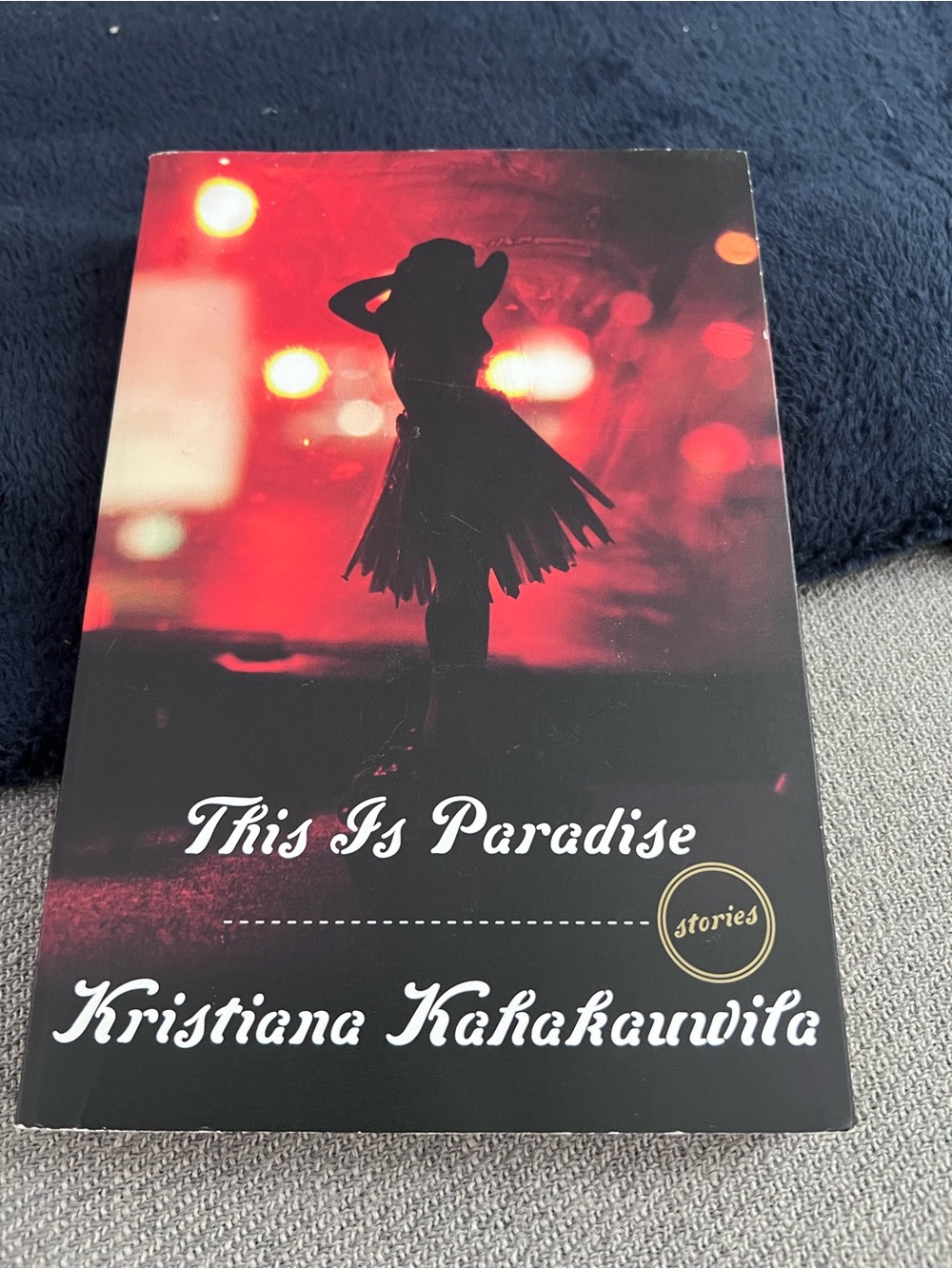 This Is Paradise by Kristiana Kahakauwila - Paperback